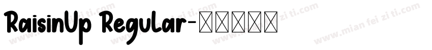 RaisinUp Regular字体转换